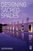 Designing Sacred Spaces (eBook, ePUB)