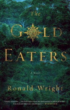 The Gold Eaters (eBook, ePUB) - Wright, Ronald