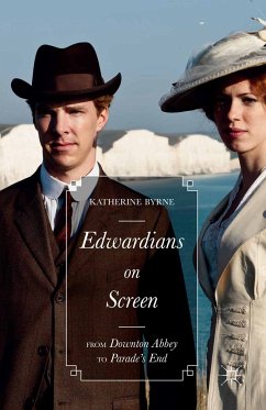 Edwardians on Screen (eBook, PDF) - Byrne, Katherine