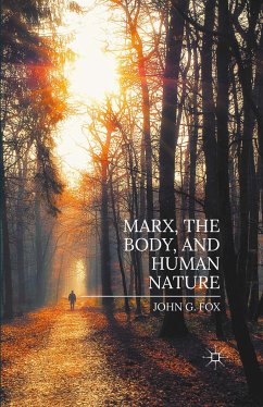 Marx, the Body, and Human Nature (eBook, PDF)