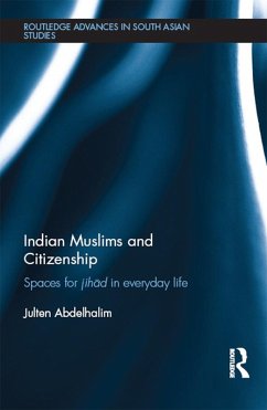 Indian Muslims and Citizenship (eBook, ePUB) - Abdelhalim, Julten