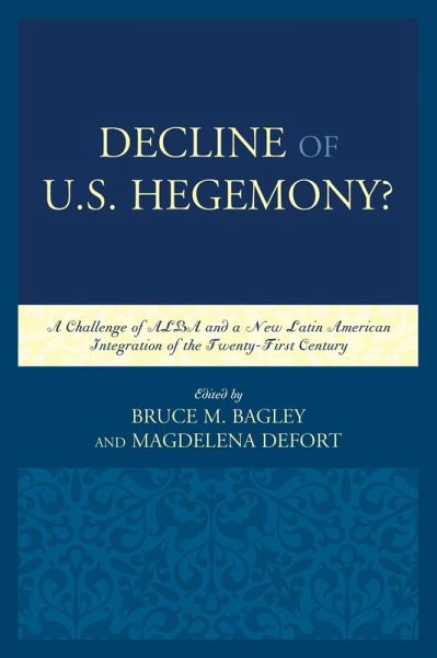 Decline of the U.S. Hegemony? (eBook, ePUB) Decline of the U.S. Hegemony? (eBook, ePUB)