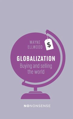 NoNonsense Globalization (eBook, ePUB) - Ellwood, Wayne