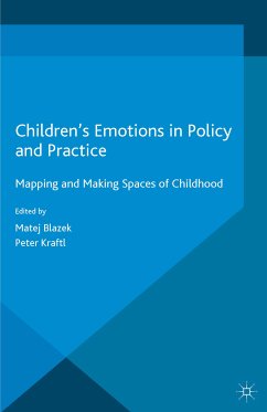 Children's Emotions in Policy and Practice (eBook, PDF) - Blazek, Matej; Kraftl, Peter