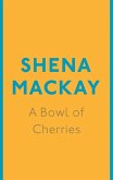 A Bowl of Cherries (eBook, ePUB)