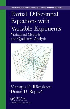 Partial Differential Equations with Variable Exponents (eBook, PDF) - Radulescu, Vicentiu D.; Repovs, Dusan D.