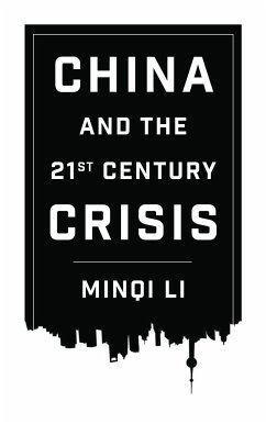 China and the 21st Century Crisis (eBook, ePUB) - Li, Minqi