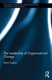 The Leadership of Organizational Change (eBook, PDF) The Leadership of Organizational Change (eBook, PDF)