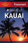 Frommer's Shortcut Kauai (eBook, ePUB)