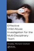 Effective Child Abuse Investigation for the Multi-Disciplinary Team (eBook, PDF)