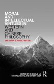Moral and Intellectual Virtues in Western and Chinese Philosophy (eBook, PDF)