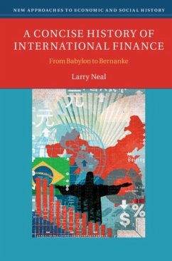 Concise History of International Finance (eBook, PDF) - Neal, Larry