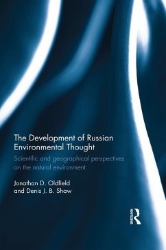 The Development of Russian Environmental Thought (eBook, ePUB) - Oldfield, Jonathan; Shaw, Denis