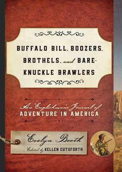 Buffalo Bill, Boozers, Brothels, and Bare-Knuckle Brawlers (eBook, ePUB) - Cutsforth, Kellen