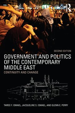 Government and Politics of the Contemporary Middle East (eBook, ePUB) - Ismael, Tareq Y.