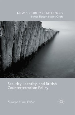Security, Identity, and British Counterterrorism Policy (eBook, PDF) - Fisher, Kathryn Marie