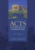Acts: An Exegetical Commentary : Volume 4 (eBook, ePUB)
