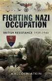 Fighting Nazi Occupation (eBook, ePUB)