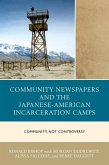 Community Newspapers and the Japanese-American Incarceration Camps (eBook, ePUB)