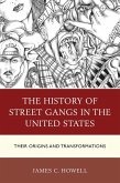 The History of Street Gangs in the United States (eBook, ePUB)