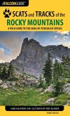 Scats and Tracks of the Rocky Mountains (eBook, ePUB)