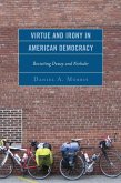 Virtue and Irony in American Democracy (eBook, ePUB)
