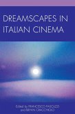 Dreamscapes in Italian Cinema (eBook, ePUB) Dreamscapes in Italian Cinema (eBook, ePUB)