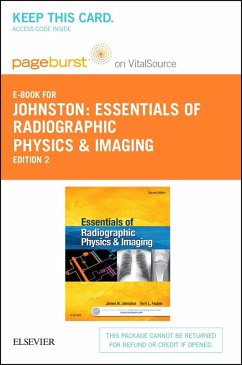 Essentials of Radiographic Physics and Imaging - E-Book (eBook, ePUB) - Johnston Ph. D., R. T. (R)(Cv); Fauber EdD, Rt(R)(M)