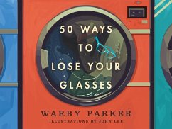 Cover 50 Ways to Lose Your Glasses (eBook, ePUB)
