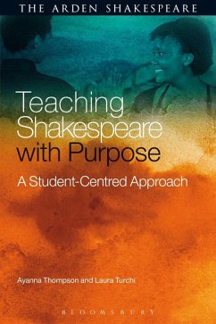 Teaching Shakespeare with Purpose (eBook, ePUB) - Thompson, Ayanna; Turchi, Laura