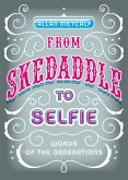 From Skedaddle to Selfie (eBook, PDF)