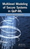 Multilevel Modeling of Secure Systems in QoP-ML (eBook, PDF)