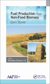 Fuel Production from Non-Food Biomass (eBook, PDF)