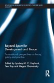 Beyond Sport for Development and Peace (eBook, ePUB) Beyond Sport for Development and Peace (eBook, ePUB)