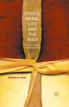 Ethics, Moral Life and the Body (eBook, PDF)