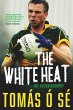 The White Heat - My Autobiography... - Bild 1
