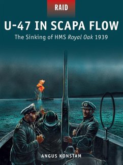 U-47 in Scapa Flow (eBook, ePUB) - Konstam, Angus