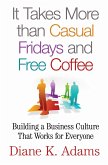 It Takes More Than Casual Fridays and Free Coffee (eBook, PDF)