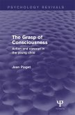 The Grasp of Consciousness (Psychology Revivals) (eBook, PDF)