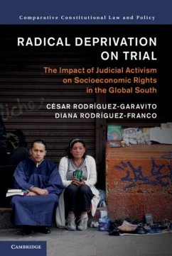 Radical Deprivation on Trial (eBook, PDF) - Rodriguez-Garavito, Cesar