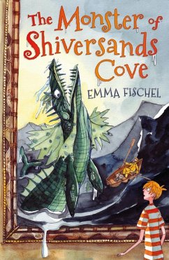 The Monster of Shiversands Cove (eBook, PDF) - Fischel, Emma