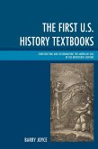 The First U.S. History Textbooks (eBook, ePUB)