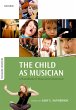 The Child as Musician (eBook, ePUB) - Bild 1