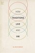 How Traditions Live and Die (eBook, PDF) - Bild 1