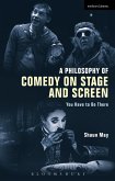 A Philosophy of Comedy on Stage and Screen (eBook, PDF)