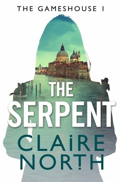The Serpent (eBook, ePUB) - North, Claire