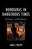 Honduras in Dangerous Times (eBook, ePUB)