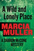 A Wild and Lonely Place (eBook, ePUB)