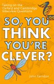 So, You Think You're Clever? (eBook, ePUB)