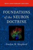 Foundations of the Neuron Doctrine (eBook, PDF)